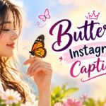 Butterfly Instagram Captions