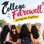 College Farewell Instagram Captions