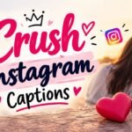 Crush Instagram Captions