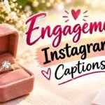 Engagement Instagram Captions